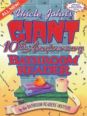 cover image of Uncle John's Giant 10th Anniversary Bathroom Reader